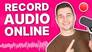 How to Record Audio Online | FREE Voice Recorder