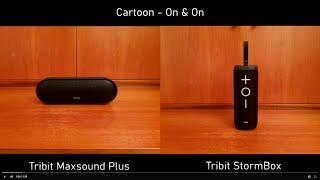 Tribit Maxsound Plus & Tribit Stormbox - Sound comparison