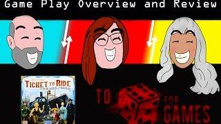 Ticket to Ride - Rails and Sails: Game Play Overview and Review - To Die For Games
