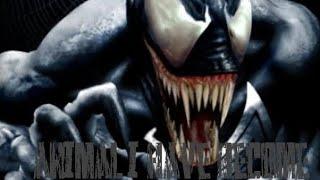 venom tribute animal i have become