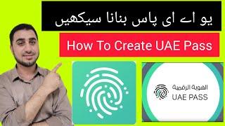 How to create UAE PASS Account / Foughty1