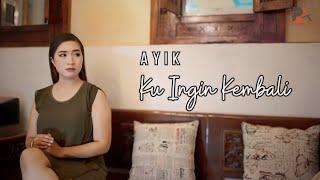 AYIK - KU INGIN KEMBALI | OFFICIAL MUSIC VIDEO | 2A ENTERTAINMENT | LOKAL LOMBOK