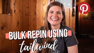 ADD BULK REPINS TO YOUR TAILWIND SCHEDULE // Tailwind Tips For Using Pinterest As A Blogger