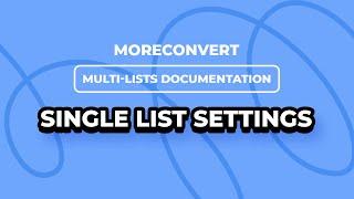 How To Customize Single List Settings in MoreConvert WooCommerce Wishlist Plugin (Multi-lists)