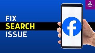 How to Fix Facebook Search Not Working on iPhone | FB Search Bar Not Working