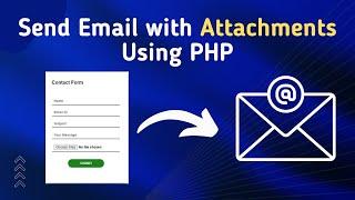 How to Create PHP Email Contact Form with Attachment | Send Email With Attachment in PHP
