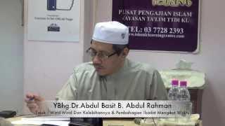 DR ABDUL BASIT  Tajuk :  Wirid Kelebihannya & Pembahagian Ibadat Mengikut Waktu     YouTub