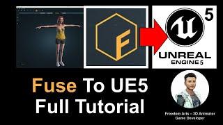 Fuse to Unreal Engine 5 - Full Tutorial