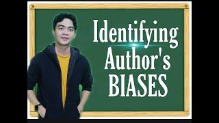 IDENTIFYING AUTHOR'S BIASES | HOW TO IDENTIFY BIASES IN A TEXT? |BASIC EXPLANATION