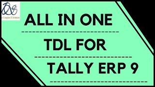 ALL IN ONE TDL FOR TALLY ERP 9