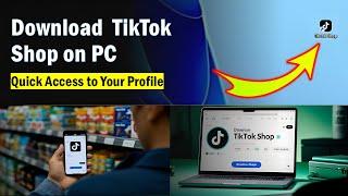 TikTok Shop for windows desktop | How to install TIKTOK Shop App on PC