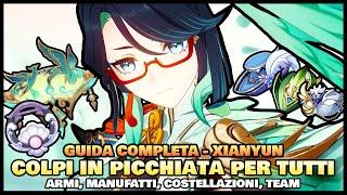 Come si gioca XIANYUN? - Guida completa alla build & team consigliati [ Genshin Impact ITA ]