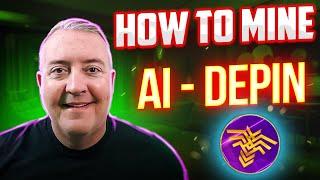 AI DePin  Complete Mining Guide and Review!