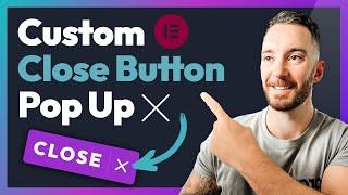 Easily add a custom close buttons to Elementor popups!