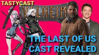 The Last of Us HBO Casting | NieR Replicant PS3 vs PS4 comparison and Valhiem HYPE!