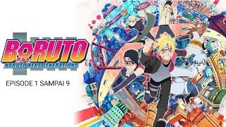boruto full movie episode 1 sampai 9 bahasa Indonesia