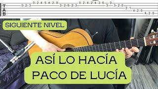 ASÍ LO HACIA PACO DE LUCIA PICADOS FLAMENCOS TUTORIAL FLAMENCOFÁCIL