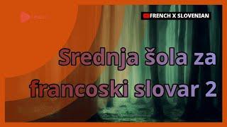 Srednja šola za francoski slovar 2 |Golearn