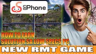 HOW TO EARN RMT GAME | SOLUTION SA LOW SPECS PC |HOW TO MULTI CLIENT W/ TRADING