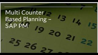 Multi Counter Based Planning in SAP PM