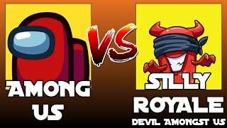 Silly Royale - Devil Amongst Us Vs Among Us | Among Us | Devil Amongst Us | Gameplay FHD