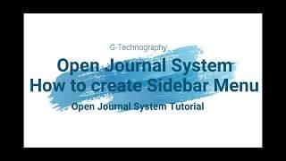 How to create Custom Sidebar In website OJS  | Open Journal System Tutorial | Part 4