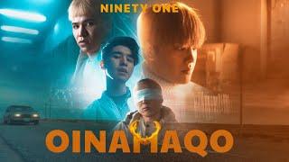 NINETY ONE - OINAMAQO | Official Music Video