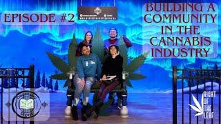 Dispensary Digest Podcast #2 - Building Community within Cannabis