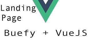 #Vue + #Buefy Crash Course