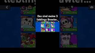 Ich zeige euch meine 3 LIEBLINGS BRAWLER !!! #brawlstarsdeutsch #brawlstars