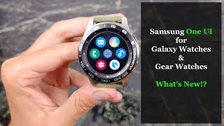 Samsung One UI Update comes to the Galaxy Watch and Gear s3