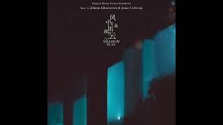 Jóhann Jóhannsson & Jonas Colstrup - The Shadow (2018)