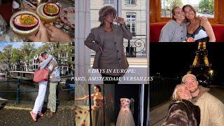 EUROPE VLOG: PARIS, AMSTERDAM, VERSAILLES