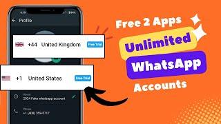 Create Free Unlimited WhatsApp Accounts Using 2 Free Apps (2024)