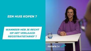 Notaristip: een woning kopen, wanneer heb je recht op het verlaagd registratietarief?