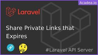 Ep44 - Create Links that will Expire in Laravel?! - Signed Route