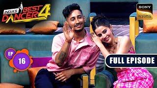 India's Best Dancer S4 | Uorfi Ka Chauka | Ep 16 | Full Episode | 1 Sep 2024