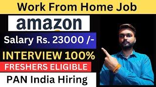 Amazon Work From Home Job 2024 | Amazon वर्क फ्रॉम होम जॉब | Online Job At Home | Remote Job |