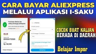 Cara Bayar AliExpress Melalu Aplikasi Isaku-Sama Seperti Indomaret