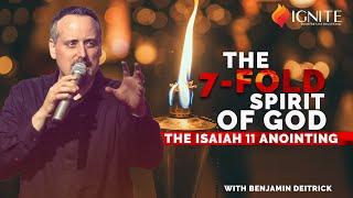 The 7 fold Spirit of God - Benjamin Deitrick