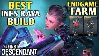 Best Ines Raya Build THE FIRST DESCENDANT Endgame Farm Gameplay PS5| The First Descendant Ines Build