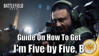 Battlefield 2042 - I'm Five By Five, B Trophy Guide (BF 2042 Guide To Unlocking I'm Five By Five, B)