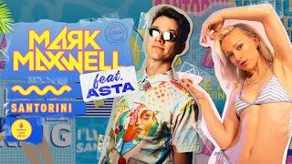 Mark Maxwell - Santorini feat. Asta (Official Lyric Video)