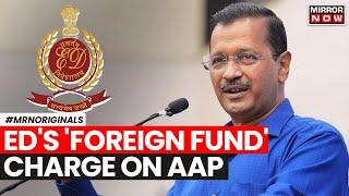 AAP Foreign Funding News | AAP Received Rs 7.08 Cr Foreign Funds; Makes Fresh Claim To EC