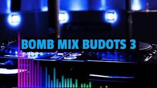 BOMB MIX BUDOTS 3 2022