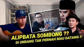 ALIPBATA SOMBONG SEKALI Udah Ngerasa Sukses Di Undang Para Musisi Tapi Tidak Pernah Mau Datang