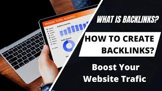 what is backlinks of website | how to create backinks | Boost website traffic through backlinks