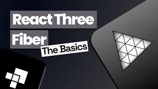 React Three Fiber (R3F) - The Basics