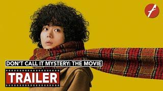 Don’t Call It Mystery: The Movie (2023) ミステリと言う勿れ - Movie Trailer - Far East Films