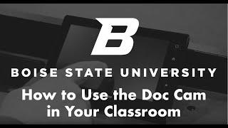 How to Use the Doc Cam in Your Classroom at Boise State